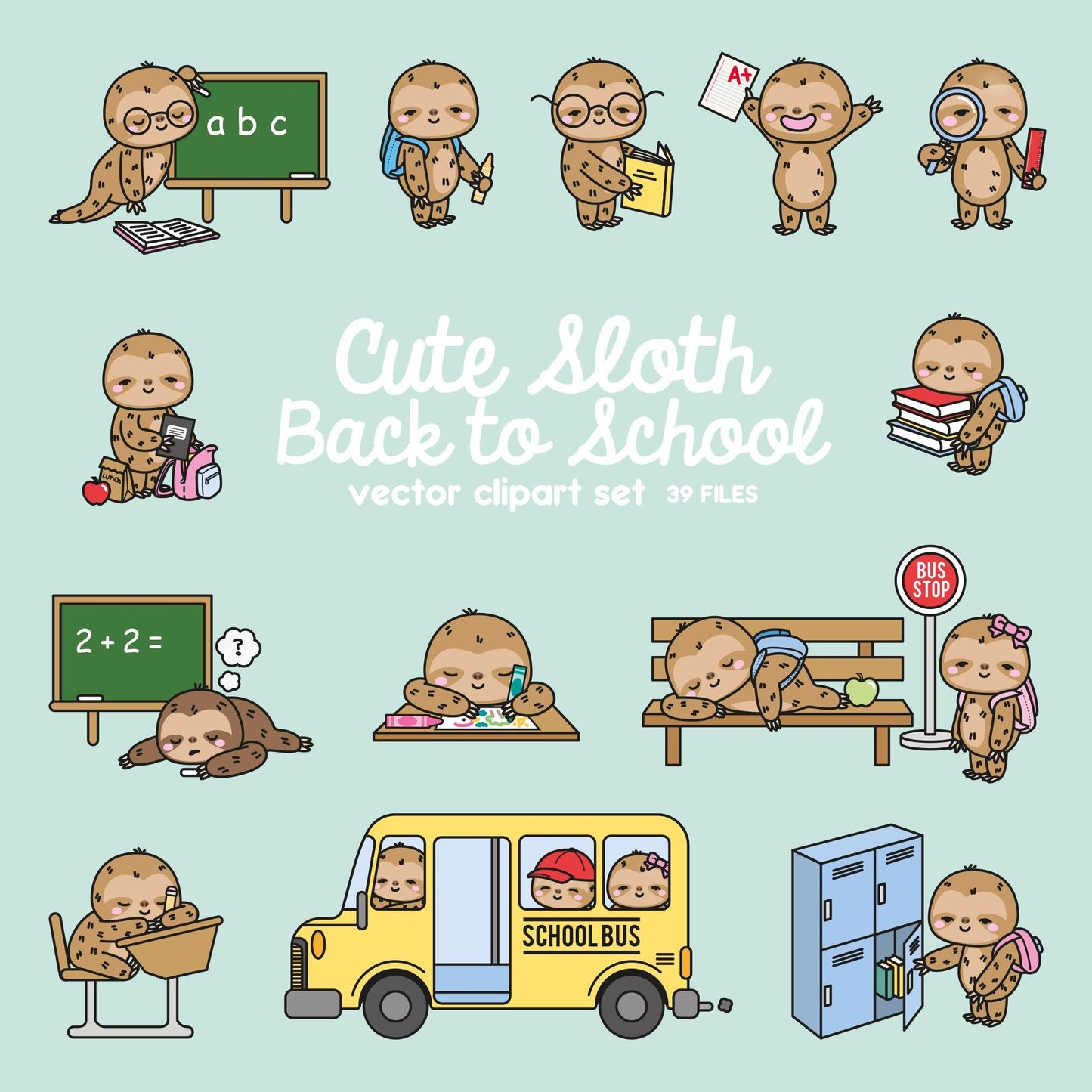 Premium Vector Clipart - Kawaii Sloths Back To School - Cute Sloths Clipart Set - High Quality Vectors - Kawaii School Clipart